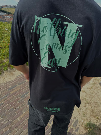 Nothing Comes Easy- black green